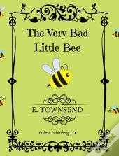 The Very Bad Little Bee