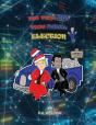 The Very Big Very Rigged Election - Preview