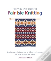 Capa do artigo The Very Easy Guide To Fair Isle Knitting