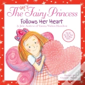 The Very Fairy Princess Follows Her Heart