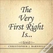 The Very First Right Is . . .