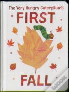 The Very Hungry Caterpillar'S First Fall