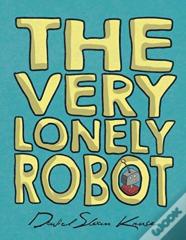 The Very Lonely Robot