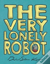 The Very Lonely Robot