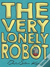 The Very Lonely Robot
