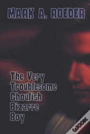 Capa do artigo The Very Troublesome Ghoulish Bizarre Boy