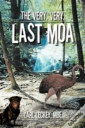 The Very, Very, Last Moa