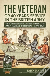 The Veteran Or 40 Years' Service In The British Army
