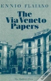 The Via Veneto Papers