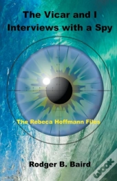 The Vicar And I - Interviews With A Spy