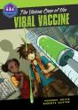 The Vicious Case Of The Viral Vaccine - Preview