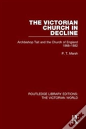The Victorian Church In Decline