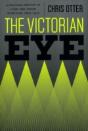 The Victorian Eye - Preview