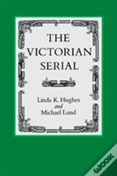The Victorian Serial