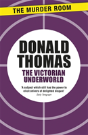 The Victorian Underworld - Preview