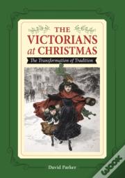 The Victorians At Christmas