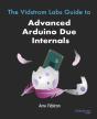 The Vidstrom Labs Guide To Advanced Arduino Due Internals - Preview