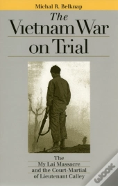 The Vietnam War On Trial