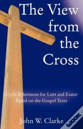 The View From The Cross