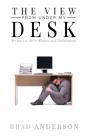 The View From Under My Desk - Preview