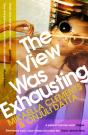 The View Was Exhausting - Preview