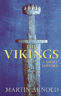 The Vikings: A Short History - Preview
