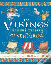 The Vikings: Raiders, Traders And Adventurers