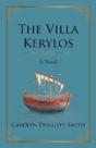 The Villa Kerylos: A Novel - Preview