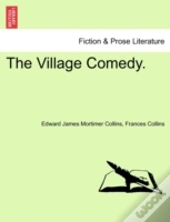 The Village Comedy.