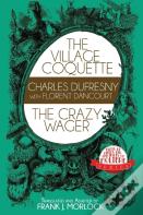 The Village Coquette & The Crazy Wager