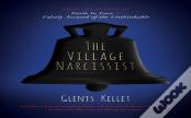 The Village Narcissist