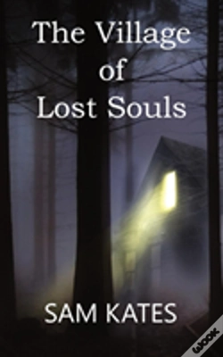 Capa do artigo The Village Of Lost Souls