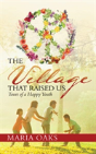 The Village That Raised Us - Preview
