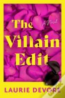 The Villain Edit