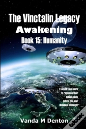 Capa do artigo The Vinctalin Legacy Awakening: Book 15 Humanity