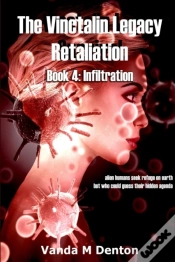 Capa do artigo The Vinctalin Legacy Retaliation: Book 4 Infiltration