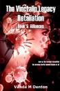 The Vinctalin Legacy Retaliation: Book 5 Alliances - Preview