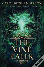 The Vine Eater