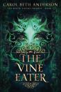The Vine Eater - Preview