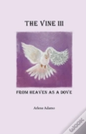Capa do artigo The Vine Iii, From Heaven As A Dove