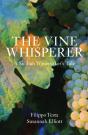 The Vine Whisperer - Preview