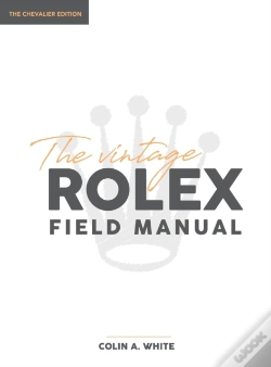 Capa do artigo The Vintage Rolex Field Manual