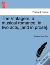 The Vintagers; A Musical Romance, In Two
