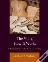 The Viola, How It Works