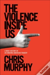 The Violence Inside Us