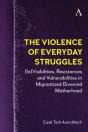 The Violence Of Everyday Struggles - Preview