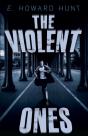 The Violent Ones - Preview