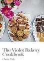 The Violet Bakery Cookbook - Preview