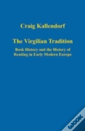 The Virgilian Tradition