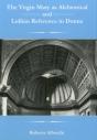 The Virgin Mary As Alchemical And Lullian Reference In Donne - Preview